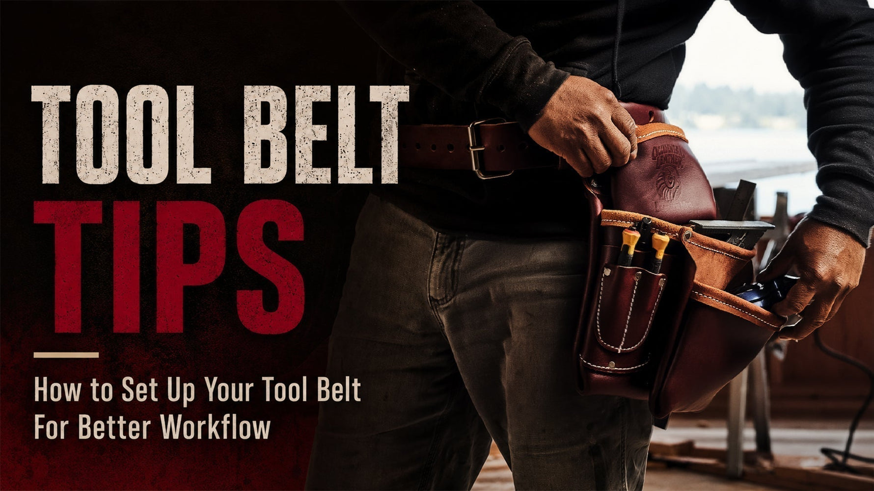 Tool Belt Tips: How to Set Up Your Tool Belt For Better Workflow